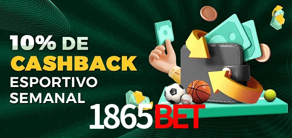10% de bônus de cashback na 1865bet